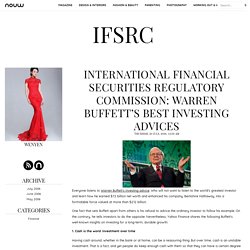 wenyen Blog: International Financial Securities Regulatory Commission: Warren Buffett’s Best Investing Advices
