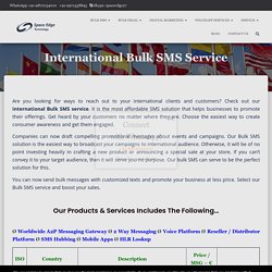 International Bulk SMS Service, International SMS Gateway Service Provider API