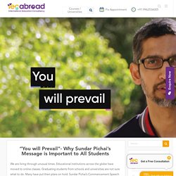 “You will Prevail”- Why Sundar Pichai’s Message is Important to All Students - IEC Abroad