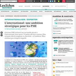 L’international : une ambition stratégique pour les PME.