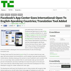 Facebook’s App Center Goes International: Open To English-Speaking Countries; Translation Tool Added