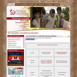 Service Volontaire International - Partir en volontariat international avec le SVI - Volontariat humanitaire accessible a tous