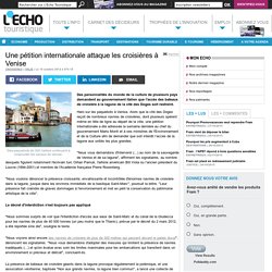 Une pétition internationale attaque les croisières à Venise