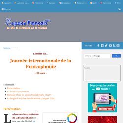 20 mars - Journée internationale de la Francophonie