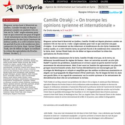 Camille Otrakji : "On trompe les opinions syrienne et internationale" InfoSyrie