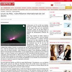 Le pic du Midi, «1ère Réserve internationale de ciel étoilé» - 19/12/2013 - LaDépêche