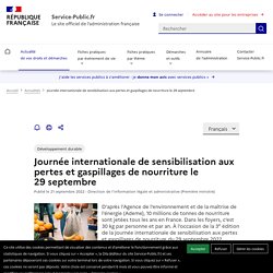 Développement durable -Journée internationale de sensibilisation aux pertes et gaspillages de nourriture le 29 septembre