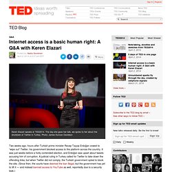 Internet access is a basic human right: A Q&A with Keren Elazari