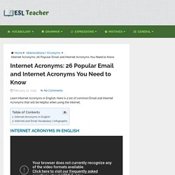 Internet Acronyms: 26 Popular Email and Internet Acronyms You Need to Know - Lessons and Worksheets for ESL Teachers and English Students