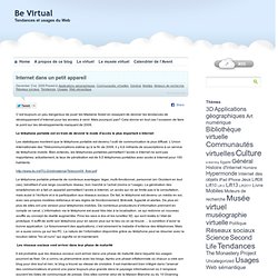 Be virtual » Blog Archive » Internet dans un petit appareil