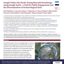 Internet Archaeol. 40. Welham et al. Google Under-the-Earth: Seeing Beneath Stonehenge... Summary