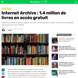 Internet Archive : 1,4 million de livres en accès gratuit