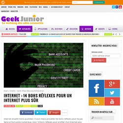 Internet : 14 bons réflexes pour un Internet plus sûr