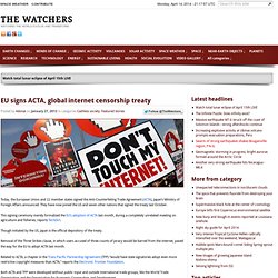 EU signs ACTA, global internet censorship treaty
