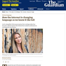 How the internet is changing language as we know it (ikr lol)