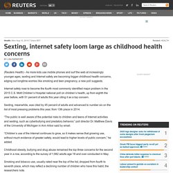 Sexting, internet safety loom large as childhood health concerns