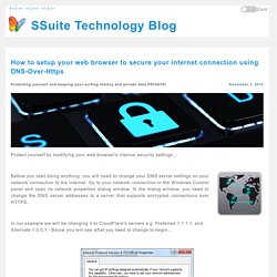 How to setup your web browser to secure your internet connection using DNS-Over-Https