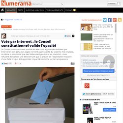 Vote par Internet : le Conseil constitutionnel valide l'opacité