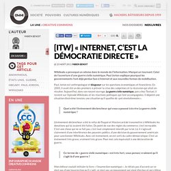 [ITW] « Internet, c’est la démocratie directe »
