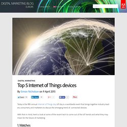 Top 5 Internet of Things devices