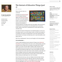 » The Internet of Education Things (part 1) I Am Learner