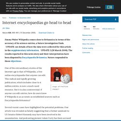 Internet encyclopaedias go head to head