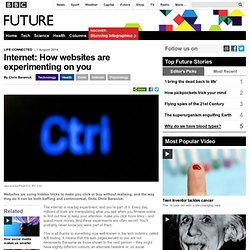 Internet: How websites are experimenting on you