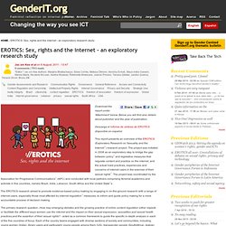 EROTICS: Sex, rights and the internet - an exploratory research study