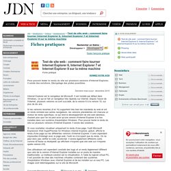 Test de site web : comment faire tourner Internet Explorer 6, Internet Explorer 7 et Internet Explorer 8 sur la même machine - Fiche pratique