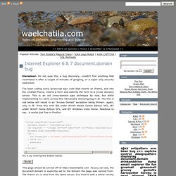 Internet Explorer 6 &amp; 7 document.domain bug - waelchatila.co