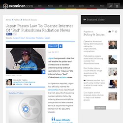 Japan Passes Law To Cleanse Internet Of "Bad" Fukushima Radiation News - Jersey City Civil Rights
