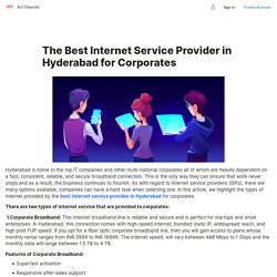 The Best Internet Service Provider in Hyderabad for Corporates