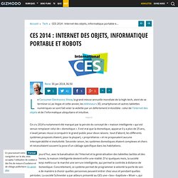 CES 2014 : Internet des objets, informatique portable et robots