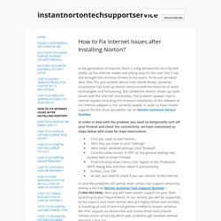 How to Fix Internet Issues after Installing Norton? - instantnortontechsupportservice