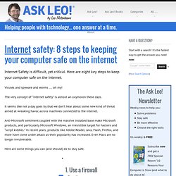 Internet Safety: 8 Steps to Keeping Your Computer Safe on the Internet