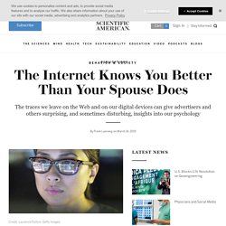 The Internet Knows You Better Than Your Spouse Does