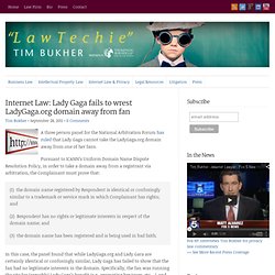 Internet Law: Lady Gaga fails to wrest LadyGaga.org domain away from fan