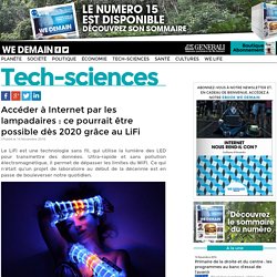 Accéder à Internet par les lampadaires : ce pourrait être possible dès 2020 grâce au LiFi