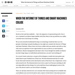 When the Internet of Things and Smart Machines Collide