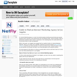 Guide to Find an Internet Marketing Agency in Los Angeles by Austin Irabor