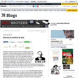 Internet, le meilleur du pire - BUG BROTHER - Blog LeMonde.fr