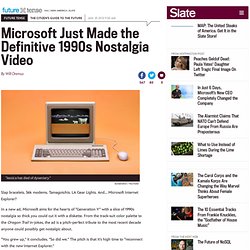 Internet Explorer ad: Microsoft taps 1990s nostalgia to tout IE10.