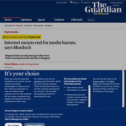 Internet means end for media barons, says Murdoch