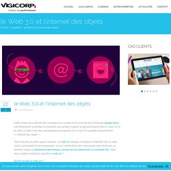 le Web 3.0 et l'internet des objets – Vigicorp – Agence web et mobile