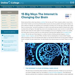 15 Big Ways The Internet Is Changing Our Brain