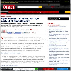 Open Garden : Internet partagé partout et gratuitement