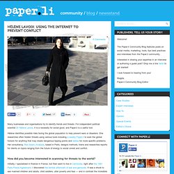 Paper.Li interview: Using the Internet to Prevent Conflict