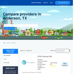 Compare 13 Internet Service Providers in Anderson, TX.