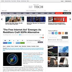 'The Free Internet Act' Emerges As Redditors Craft SOPA Alternative