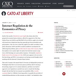 Internet Regulation & the Economics of Piracy